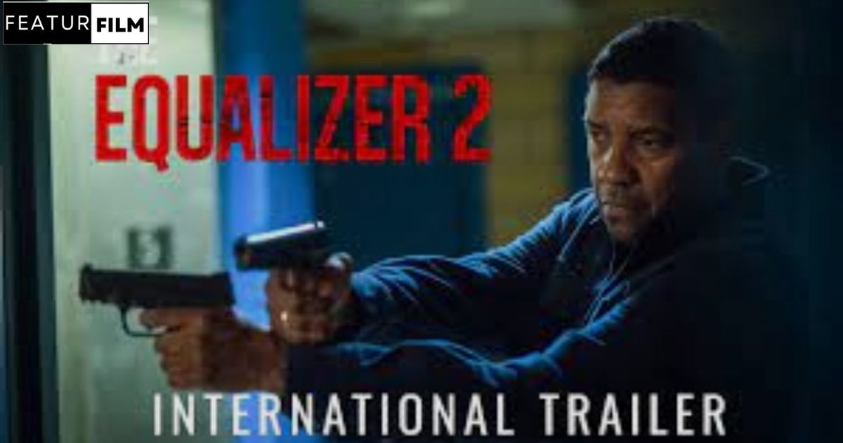 The Equalizer 3: Where and How to Watch the Latest Installment