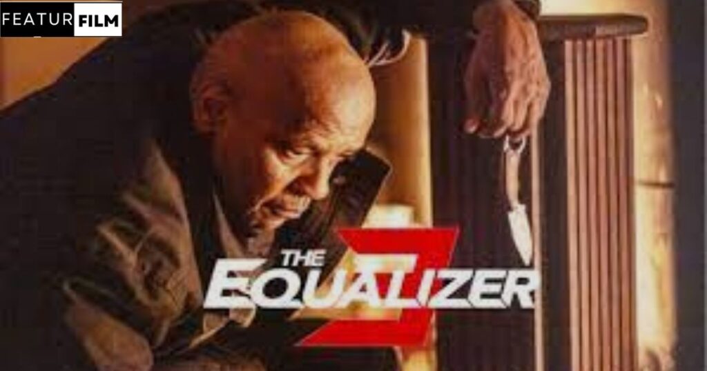  How to Watch The Equalizer 3: A Step-by-Step Guide
